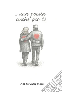 ...una poesia anche per te libro