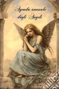 Agenda annuale degli angeli libro
