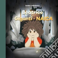 Beatrice e i giganti di Naica
