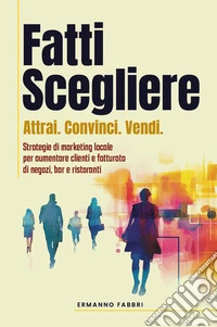 Fatti scegliere