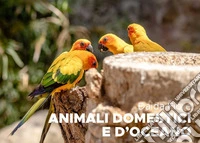 Animali domestici e d'oceano libro
