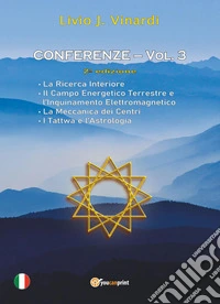 Conferenze. Vol. 3 libro