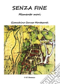 Senza fine. Memento mori