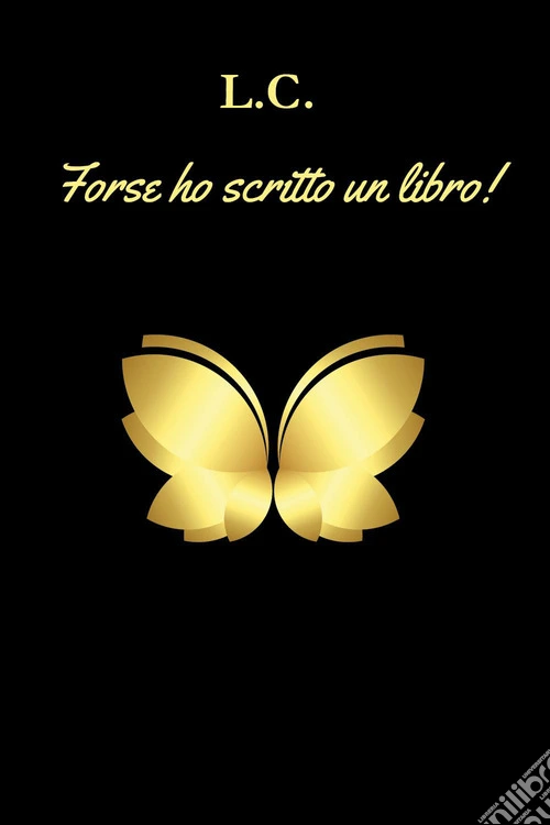 Forse ho scritto un libro!
