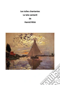 Les toiles chantantes-Le tele cantanti libro