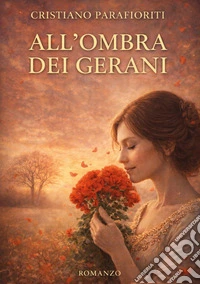 All'ombra dei gerani libro