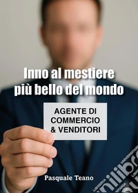 Inno al mestiere più bello del mondo