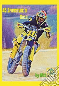 46 sfumature di Rossi libro