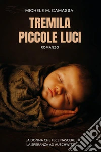 Tremila piccole luci libro