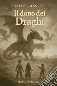 Il dono dei draghi libro
