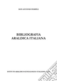Bibliografia araldica italiana libro
