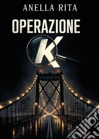 Operazione K libro