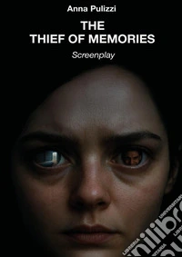 The thief of memories libro
