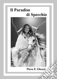 Il paradiso di Specchio libro