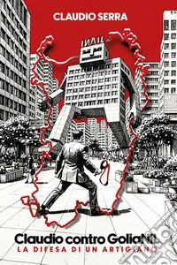 Claudio contro Golianil. La difesa di un artigiano libro