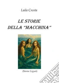 Le storie della «macchina» libro