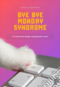 Bye Bye Monday syndrome
