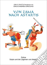 Von Zama nach Astartis libro