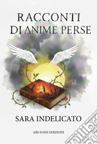 Racconti di anime perse libro