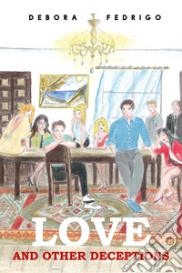 Love and other deceptions libro