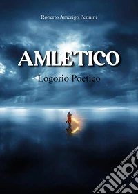 Amletico logorio poetico libro