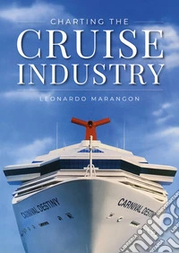 Charting the cruise industry libro