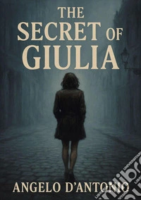 The secret of Giulia libro