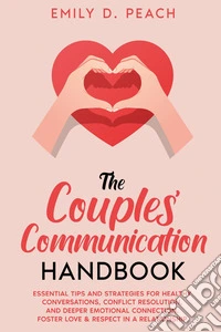 The couples communication handbook libro