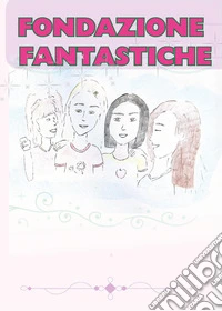 Fondazione fantastiche libro