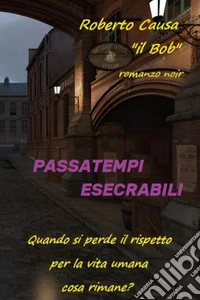 Passatempi esecrabili