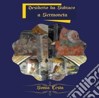 Desiderio da Subiaco a Sermoneta libro