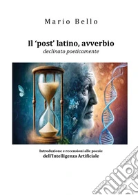 Il «post» latino avverbio, declinato poeticamente libro