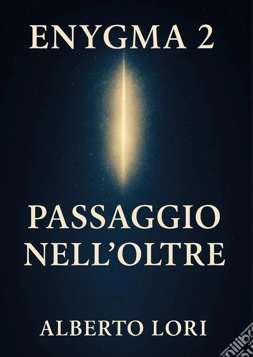 Enygma 2. Passaggio nell'oltre
