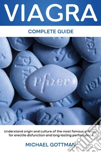 Viagra. The complete guide