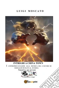 Intrighi a China Town libro