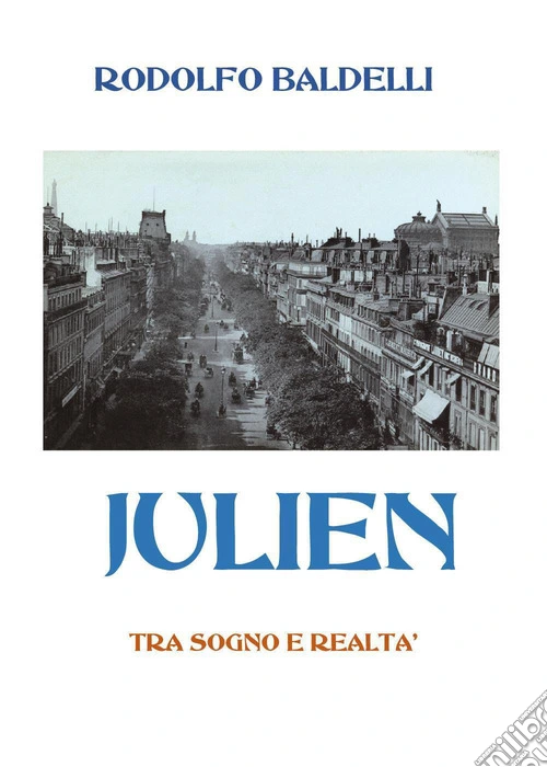 Julien. Tra sogno e realtà