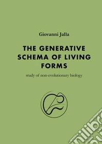 The generative schema of living forms libro