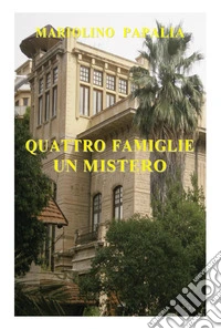 Quattro famiglie, un mistero libro