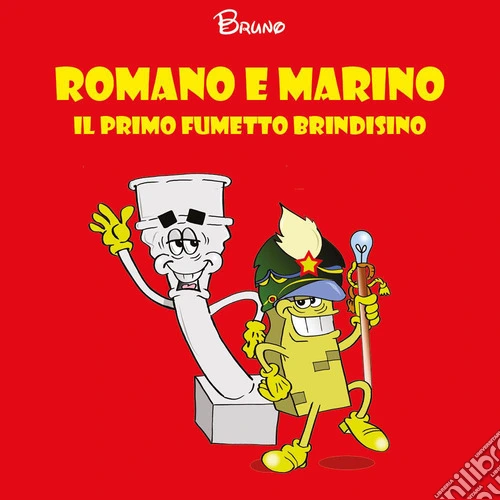 Romano e Marino. Il primo fumetto brindisino