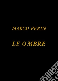 Le ombre libro