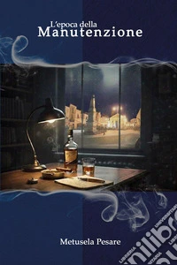 L'epoca della manutenzione libro