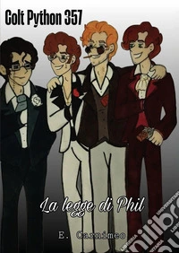 Colt Python 357, la legge di Phil