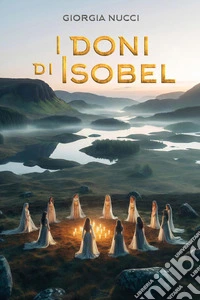 I doni di Isobel libro