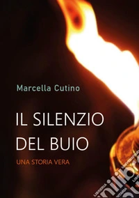 Il silenzio del buio libro