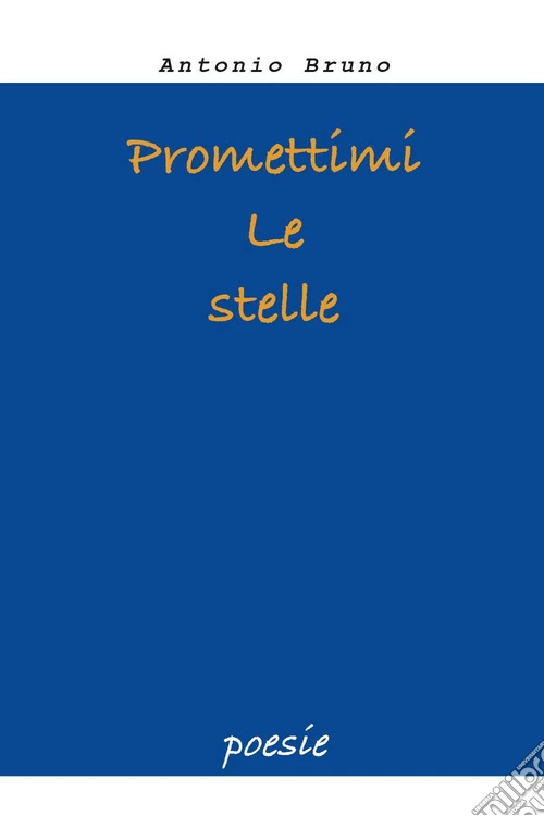 Promettimi le stelle
