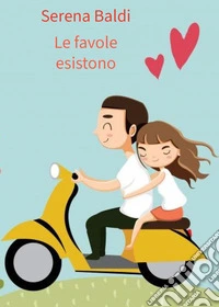 Le favole esistono libro