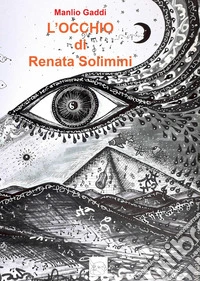 L'occhio di Renata Solimini libro