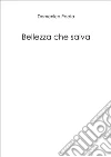 Bellezza che salva libro