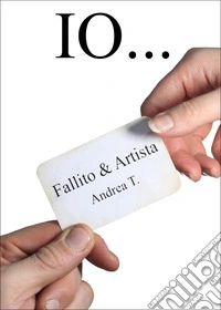 Io... Fallito & artista libro