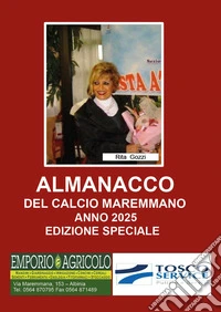 Almanacco del calcio Maremmano 2025 libro